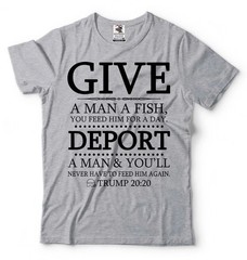 Funny Political Tee Trump 20:20 Shirt Deport A Man Shirt Dad Political Gift