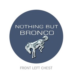 Joe Blow T’s Ford Nothing But Bronco Men’s Blue T-Shirt 1st 2nd 3rd 4th 5th Gen