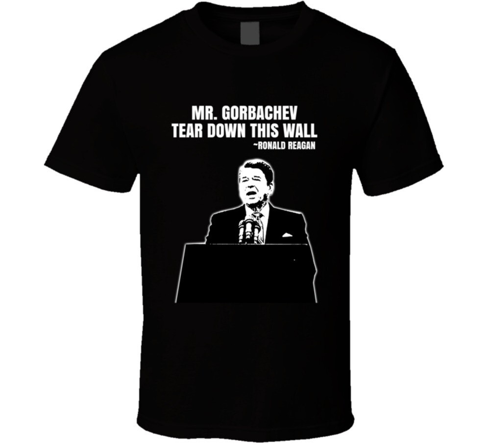 Mr Gorbachev Tear Down This Wall Ronald Reagan T Shirt