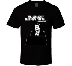 Mr Gorbachev Tear Down This Wall Ronald Reagan T Shirt
