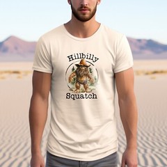 Hillbilly Squatch Bigfoot Tshirt, Graphic T’s Multiple Colors Available