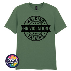 Walking Talking HR Violation T-Shirt Funny Novelty Tee Unisex Fun Office Gift
