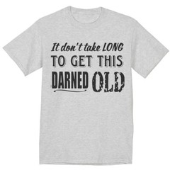 Old Guy Funny Saying Dad Jokes Grandpa Birthday Retirement Gift Mens Graphic Tee