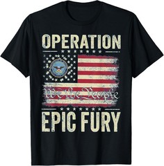 Operation Epic Fury Political T-Shirt