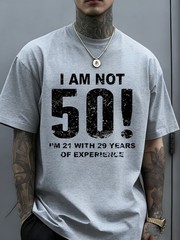Unisex Funny 50th Birthday T-Shirt”I Am Not 50″Quote Print Short Sleeve Tops ❀