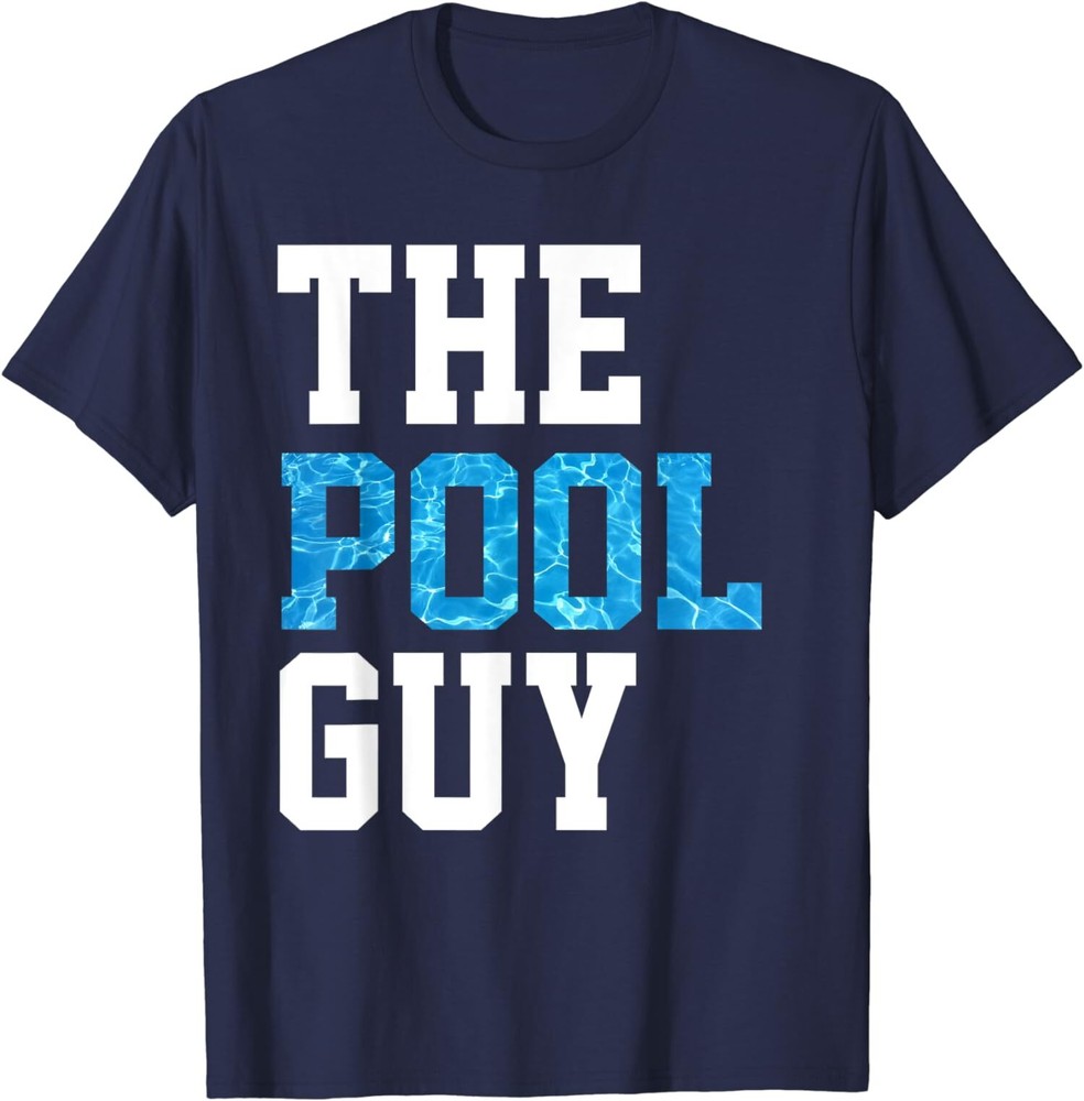 Funny Pool Guy For Swimming Love Pool Expert Cool Unisex T-Shirt