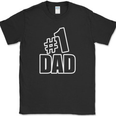 Number One #1 Dad T-Shirt Funny Fathers Day Humor Novelty Gift Tee
