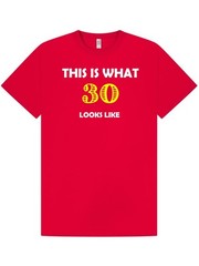 30th BIRTHDAY T-shirt Tee (This is what!!) Funny / Xmas / Holidays / BBQ / S-XXL
