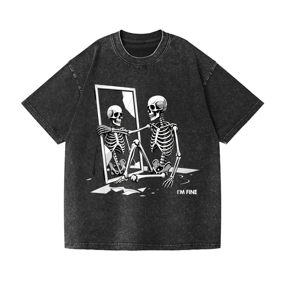 Funny Sarcastic “I’m Fine” Skeleton Graphic Washed Streetwear T-Shirt