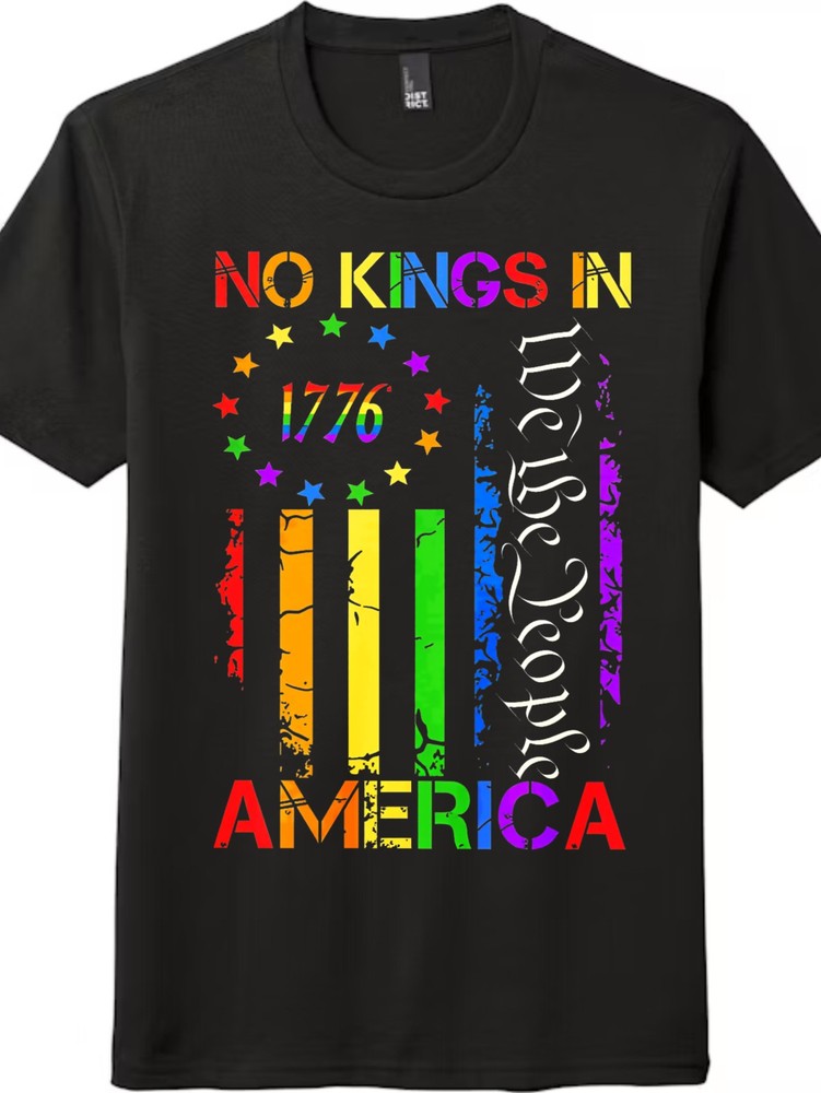 “No Kings In America” 1776 Rainbow Pride Graphic T-Shirt