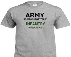 ARMY INFANTRY FOLLOW ME* INFANTRY*PT INDIVIDUAL SHIRT. OFFICIALLY LICENSED