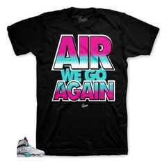 Shirt To Match Jordan 8 South Beach Turbo Green Shoes – Air We Go Shirt