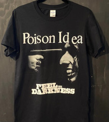 POISON IDEA Feel The Darkness T-Shirt Cotton Unisex IM0425