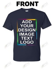 Add Your Own Design, Photo, Text – Custom T-Shirt, Personalized