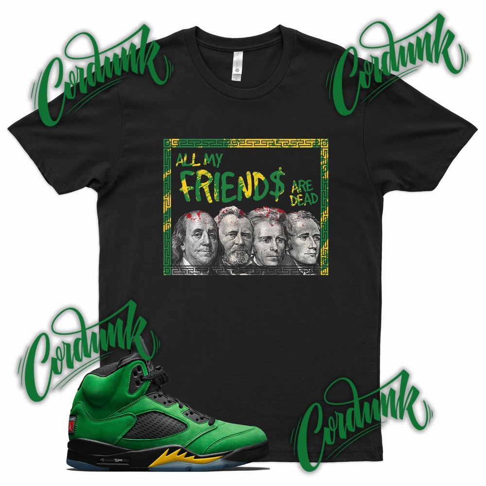 Black DEAD FRIENDS T Shirt for J1 5 Oregon Ducks Apple Green Elevate Yellow