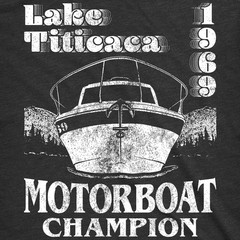 Mens Lake Titicaca T Shirt 1969 Motorboat Champion Funny Camping Shirt