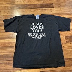 Vintage Jesus T Shirt Jesus Loves You Funny XL Rest Of Us Think You’re Read