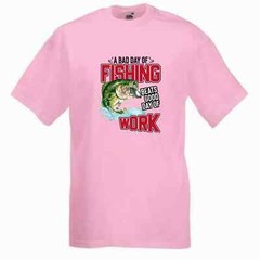 Fishing Beats Bad Day At Work Humour Novelty T Shirt Various Colours And Sizes