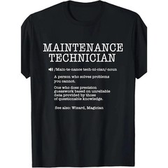 Funny Maintenance Technician Definition T-Shirt – 100% Cotton Loose Fit Workwear