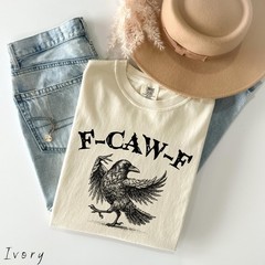 Funny Crow Shirt, F-caw-f T-shirt, Black Crow Sweatshirt T-Shirt