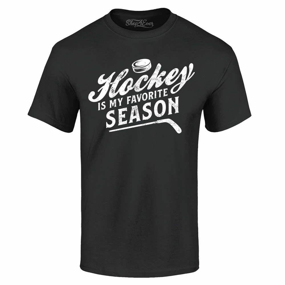 Hockey is My Favorite Season Sports T-shirt Hockey Shirts