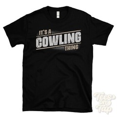 IT’S A COWLING THING T-SHIRT name surname funny family gift idea