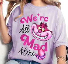 Alice In Wonderland Shirt, We’re All Mad Here Tee, Watercolor Cheshire Cat
