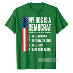 My Dog is A Democrat T-Shirt Funny sayings for Republican Tee Anti Liberal