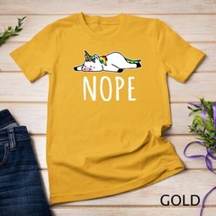 Nope Unicorn T-Shirt Nah Not Gonna Do It, Funny Lazy Gift Unisex T-shirt