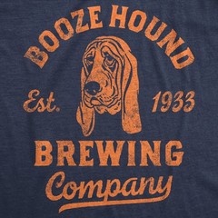Mens Funny T Shirts Booze Hound Brewing Company Sarcastic Drinking Tee for Men