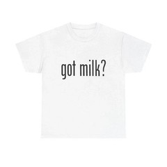 90s Got Milk? Funny T-Shirt Unisex Humorous Slogan Graphic Tee
