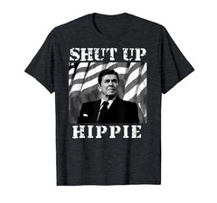 NEW! Shut Up Hippie Political American MANY COLOR OPTIONS T-Shirt – MADE IN USA