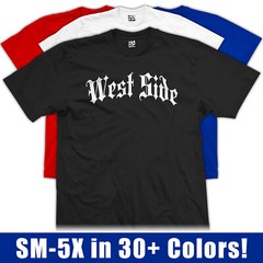 West Side Thug T-Shirt | Old English Streetwear WestSide Life Dad Mens Tee Shirt