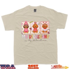 My Dachshund Is My Valentine Wiener Dog Lover Weenie Heart T-Shirt