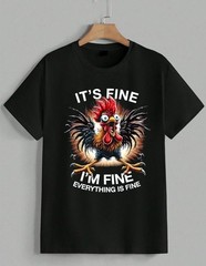 Funny Screaming Rooster Chicken Meme T-Shirt It’s Fine Everything Is Fine Unisex