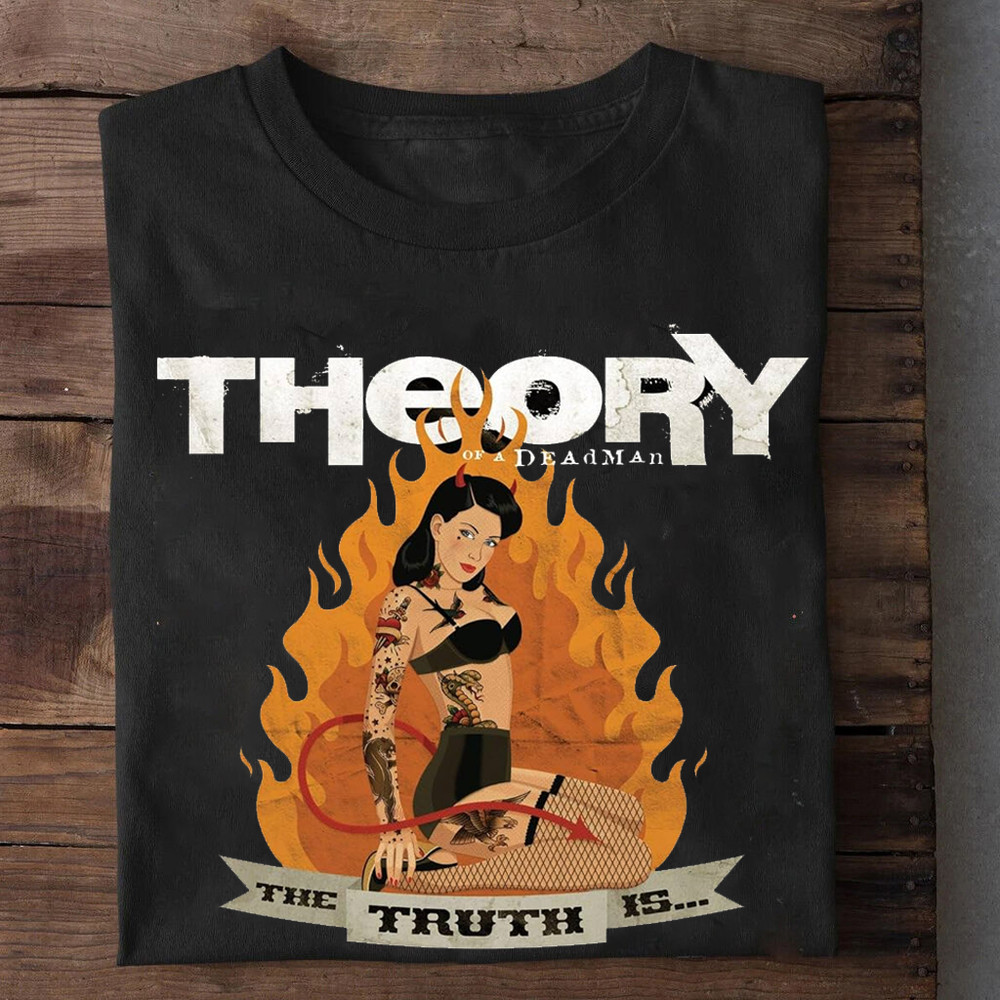 Theory of a Deadman The Truth Is Gift For Fan Black All Size Shirt