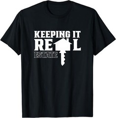 NEW LIMITED Keeping It Real Estate Broker Agent Seller Realtor T-Shirt