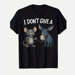 Funny “I Don’t Give A Rat’s” T-Shirt | Sarcastic Mouse & Donkey Graphic Tee