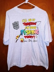 I’ll Do It Tomorrow I’m Going Fishing Today Fun Vintage Vtg 80’s 90’s XL T-Shirt