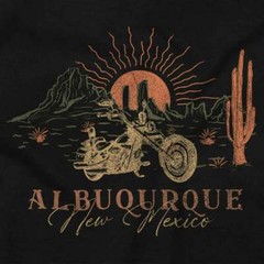Albuquerque New Mexico NM Desert Motorcycle Womens or Mens Crewneck T Shirt Tee
