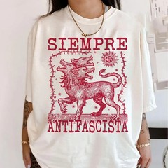Siempre Antifascista Shirt Anti Fascist Dog Tee Protest Graphic Top