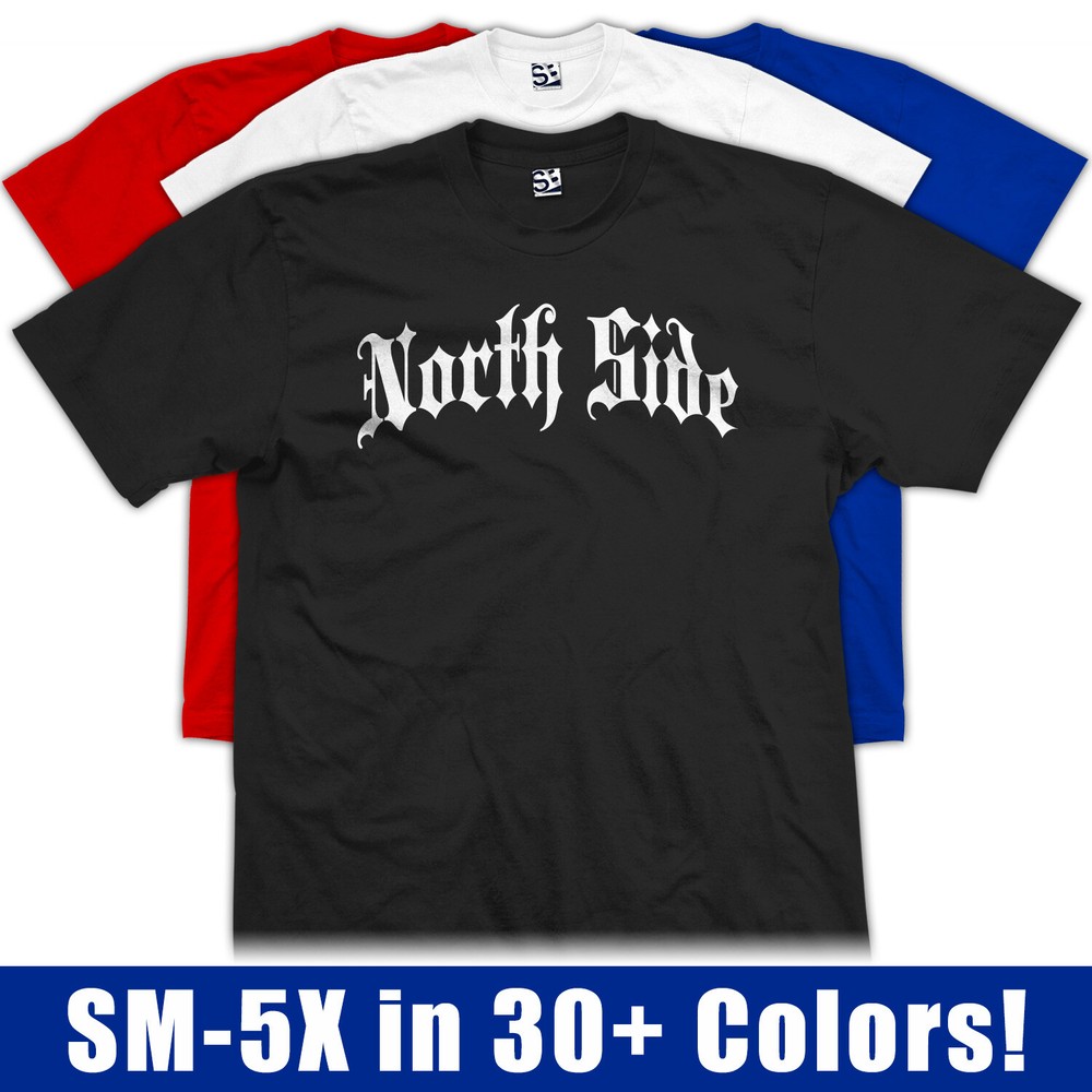 North Side Thug T-Shirt | Old English Streetwear NorthSide Dad Mens Tee Shirt