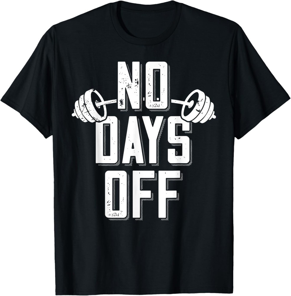 No Days Off Bodybuilder Saying Barbell Bodybuilding T-Shirt