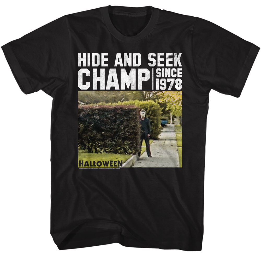 Halloween Horror Movie Michael Myers Hide & Seek Champ Since 1978 Men’s T Shirt