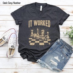 It Worked Shirt, Funny Chess Player Tee, Vintage Checkmate T-Shirt