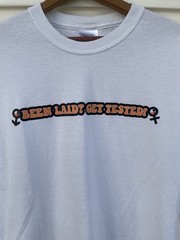 Vinatge Been Laid Get Tested Vtg Awareness T-Shirt