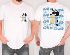 Cool Dad Shirt, Cool Dad Club T-Shirt, Bluey Father’s Day Shirt, Birthday gift