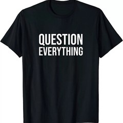 2025/NEW LIMITED Conspiracy Theorist Gift T-shirt – Question Everything T-Shirt