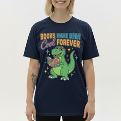 Books Have Been Cool Forever T-Shirt Funny Dinosaur Reading T-Rex Kids Gift