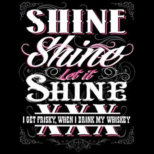 Let it Shine T Shirt You Choose Style, Size, Color Up To 4XL Moonshine 10391